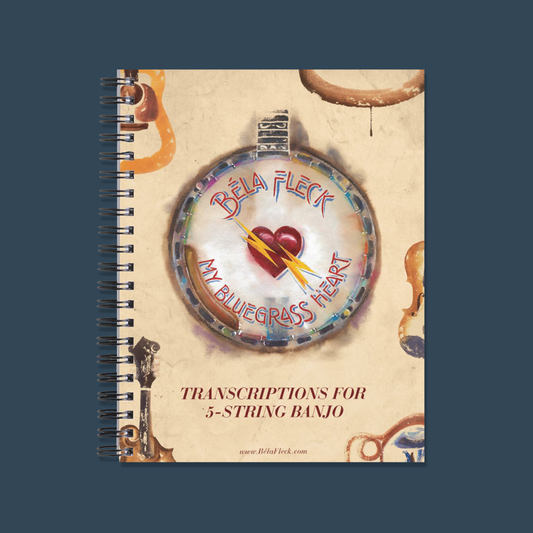 Transcriptions for 5-String Banjo: My Bluegrass Heart